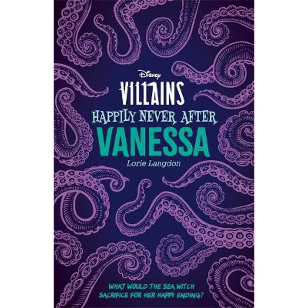 Disney Villains Happily Never After: Vanessa (Paperback) - Lorie Langdon